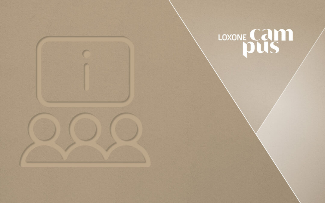 Neue Vorträge am Loxone Campus